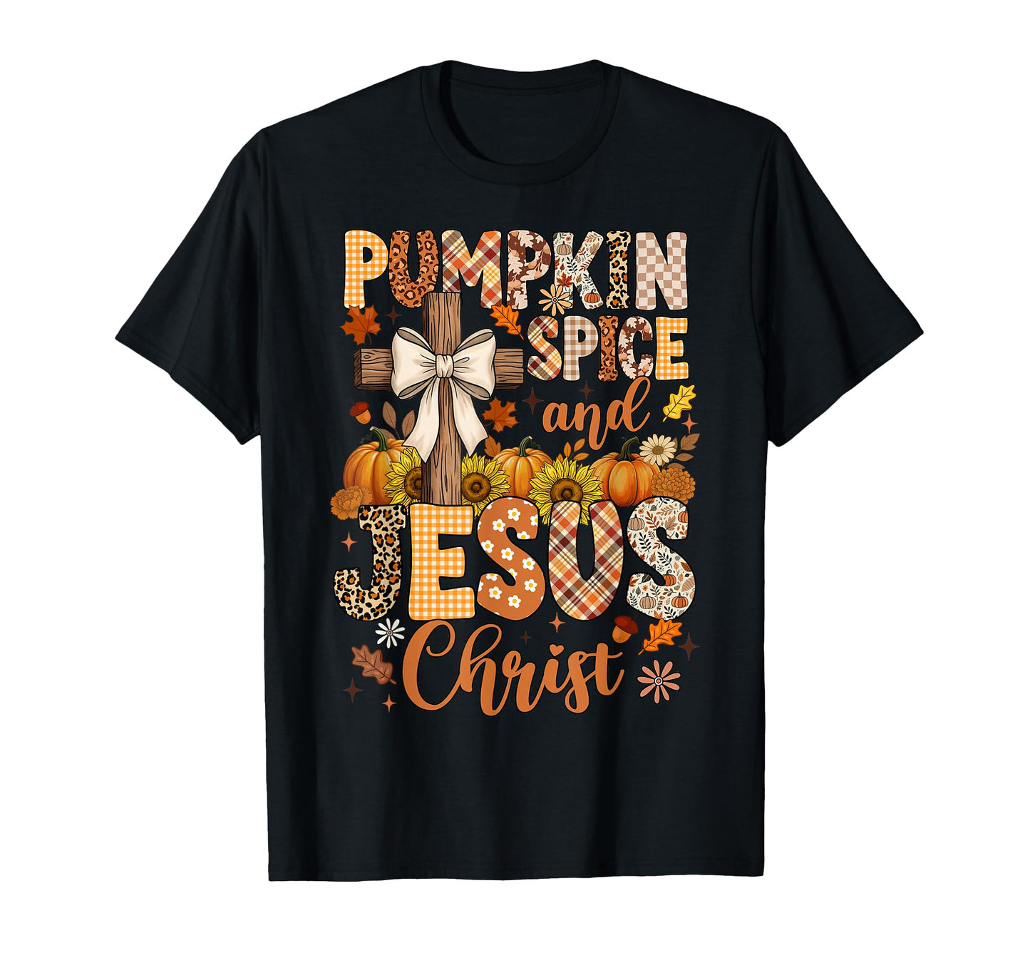Pumpkin Spice and Jesus Christ Funny Fall Christian T-Shirt