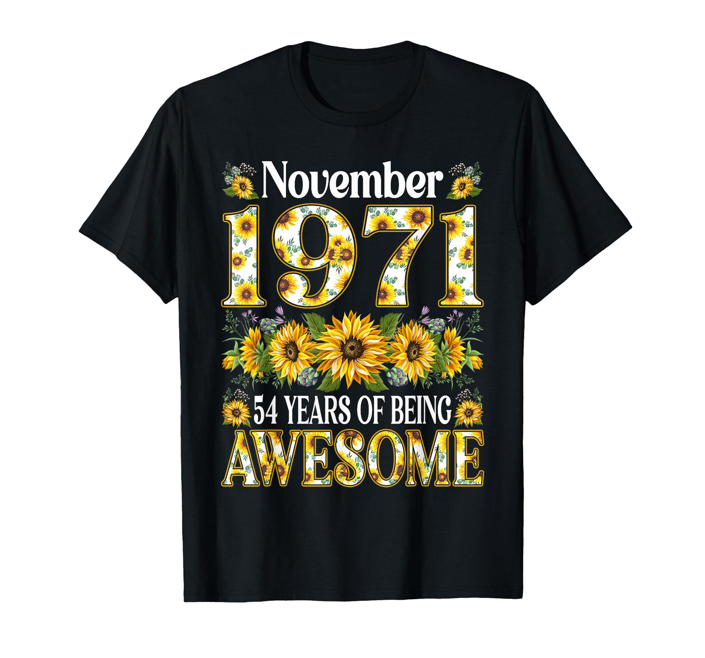 54 Year Old Sunflower November 1971 54th Birthday Gift Women T-Shirt