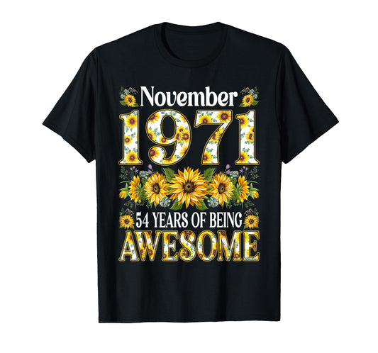 54 Year Old Sunflower November 1971 54th Birthday Gift Women T-Shirt