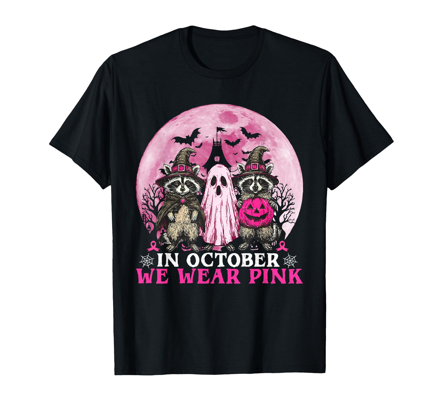 Ghost and Witch Raccoon in October We Wear Pink Halloween T-Shirt