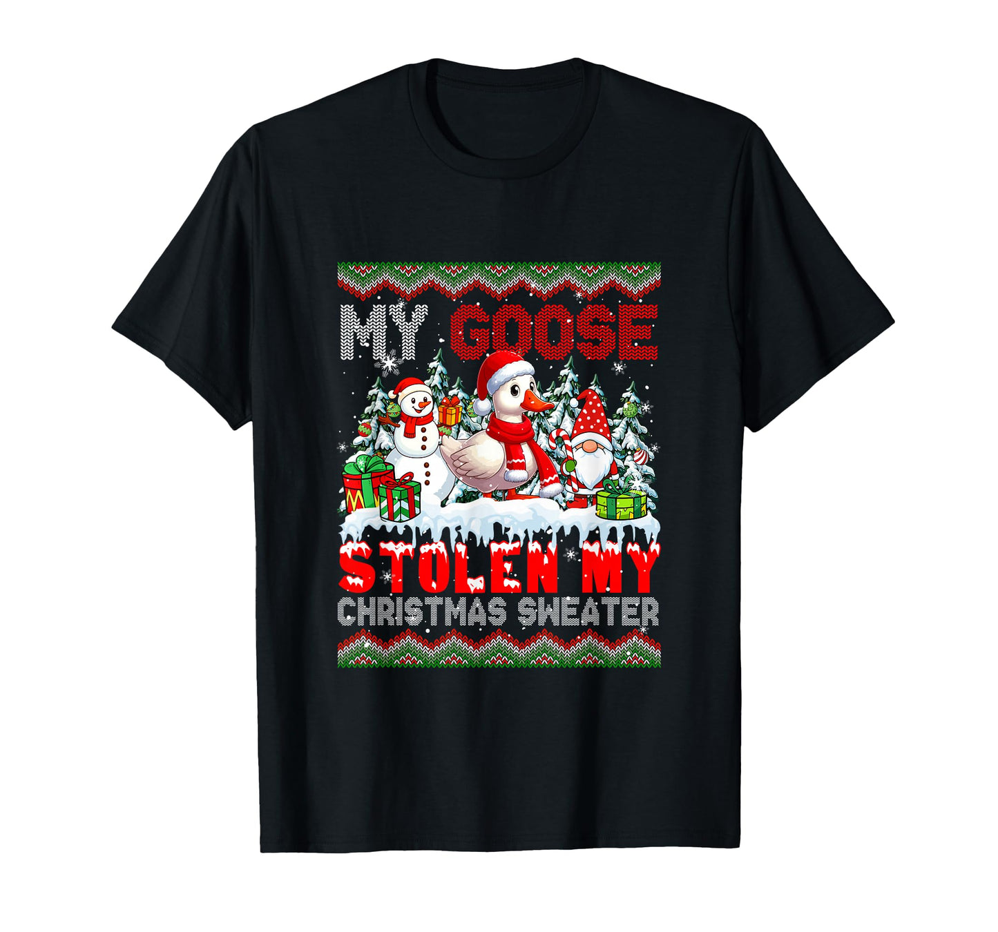 My Goose Stolen My Christmas Sweater Santa Dog Gnome T-Shirt