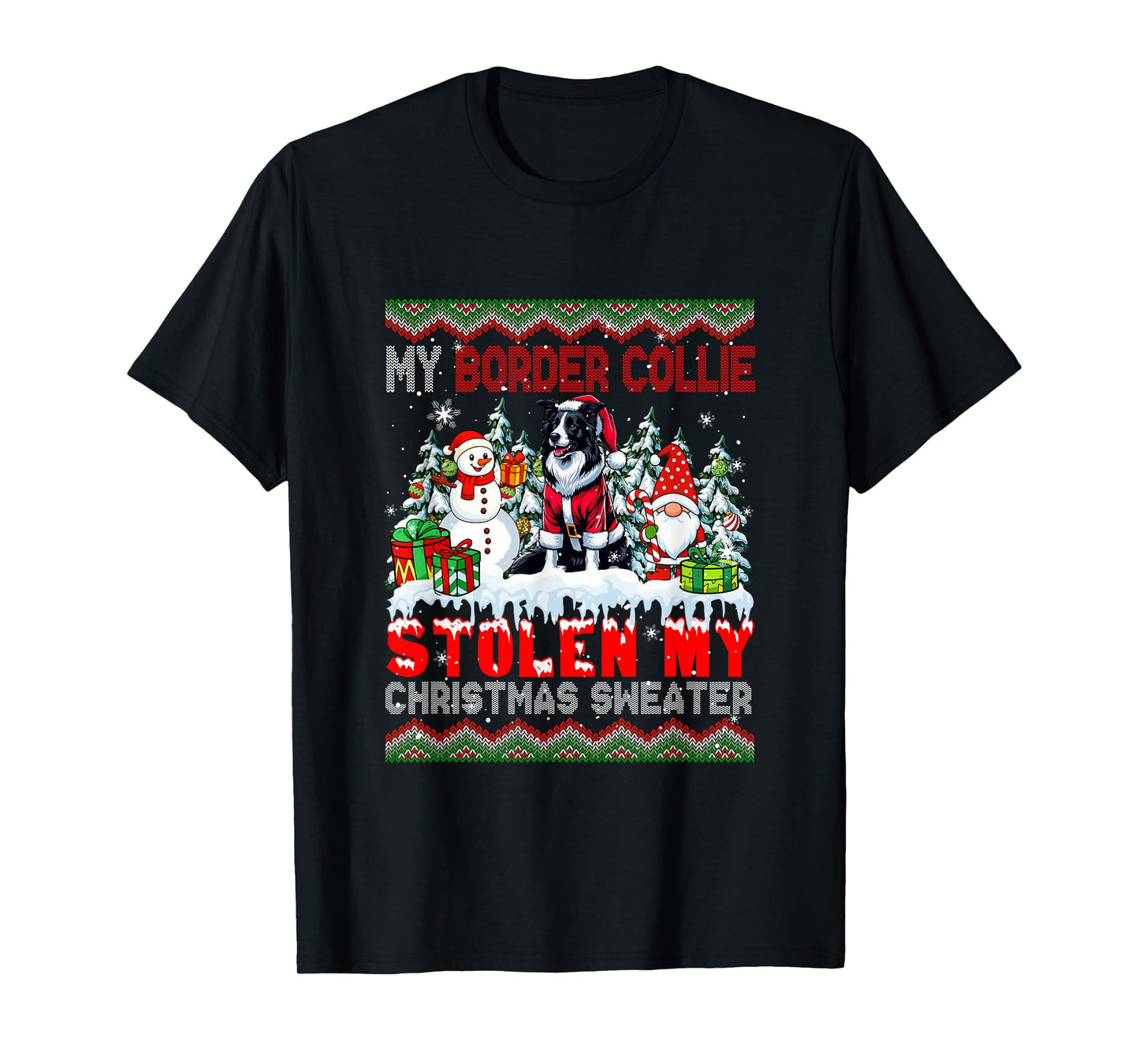 My Border Collie Stolen My Christmas Sweater Santa Dog Gnome T-Shirt