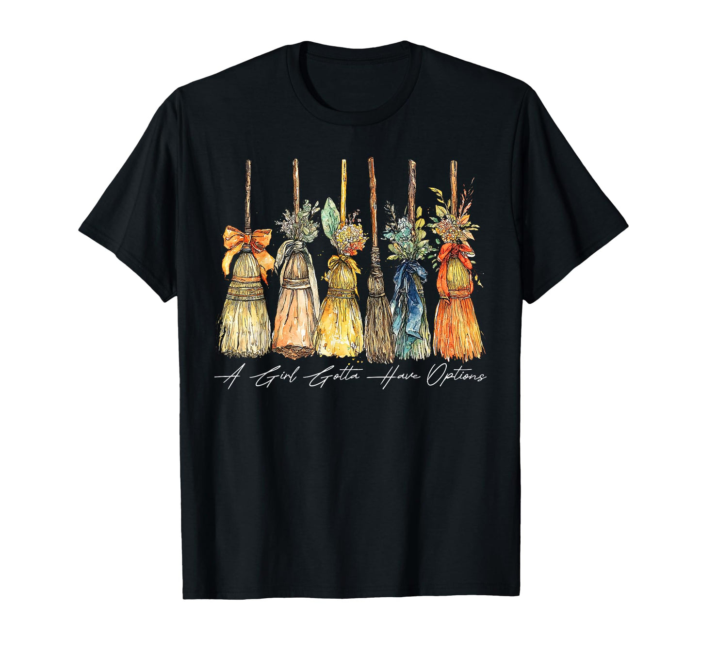 A Girl Gotta Have Options Halloween Witches Bow Floral Broom T-Shirt