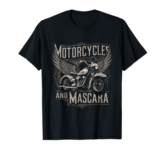 Vintage Motorcycles And Mascara Womens Cute Motor Lover T-Shirt