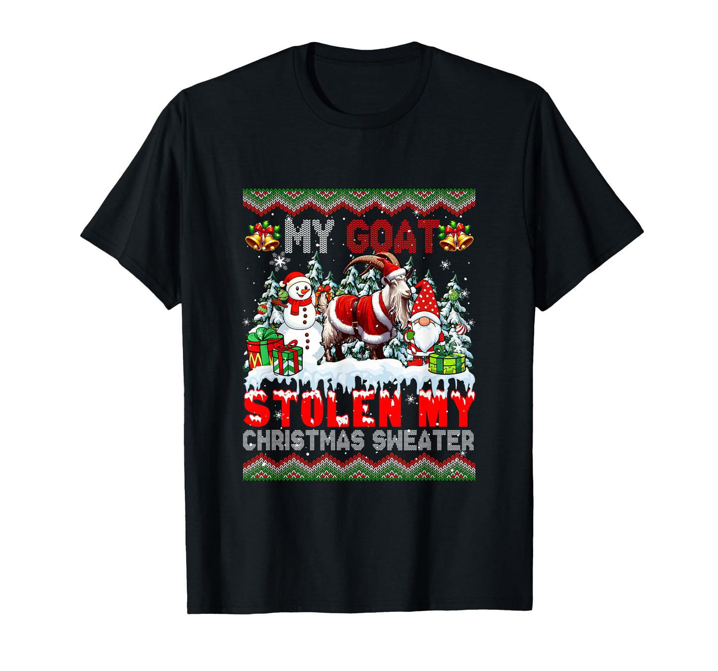My Goat Stolen My Christmas Sweater Santa Dog Gnome T-Shirt