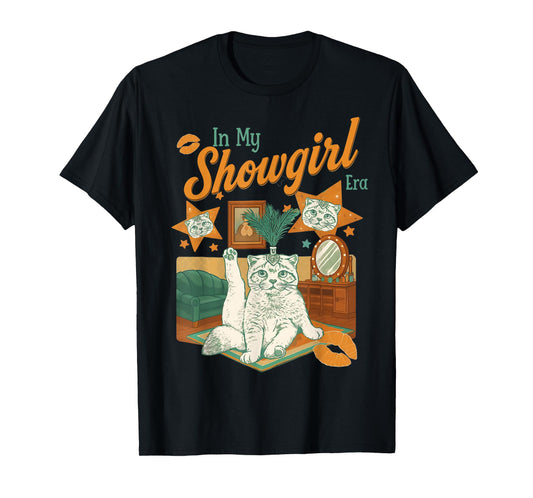 Vintage in My Show Girl Era Gift for Men Women T-Shirt