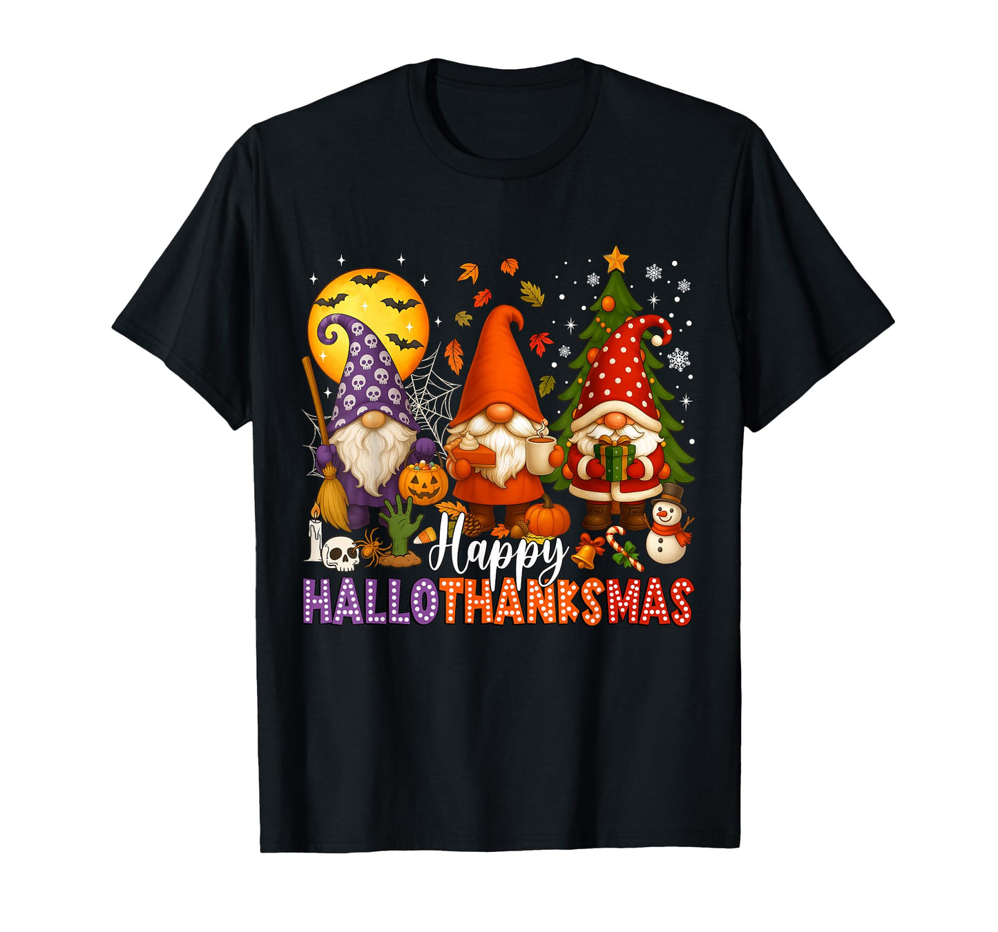 Happy HalloThanksMas Gnomes Halloween Thanksgiving Christmas T-Shirt
