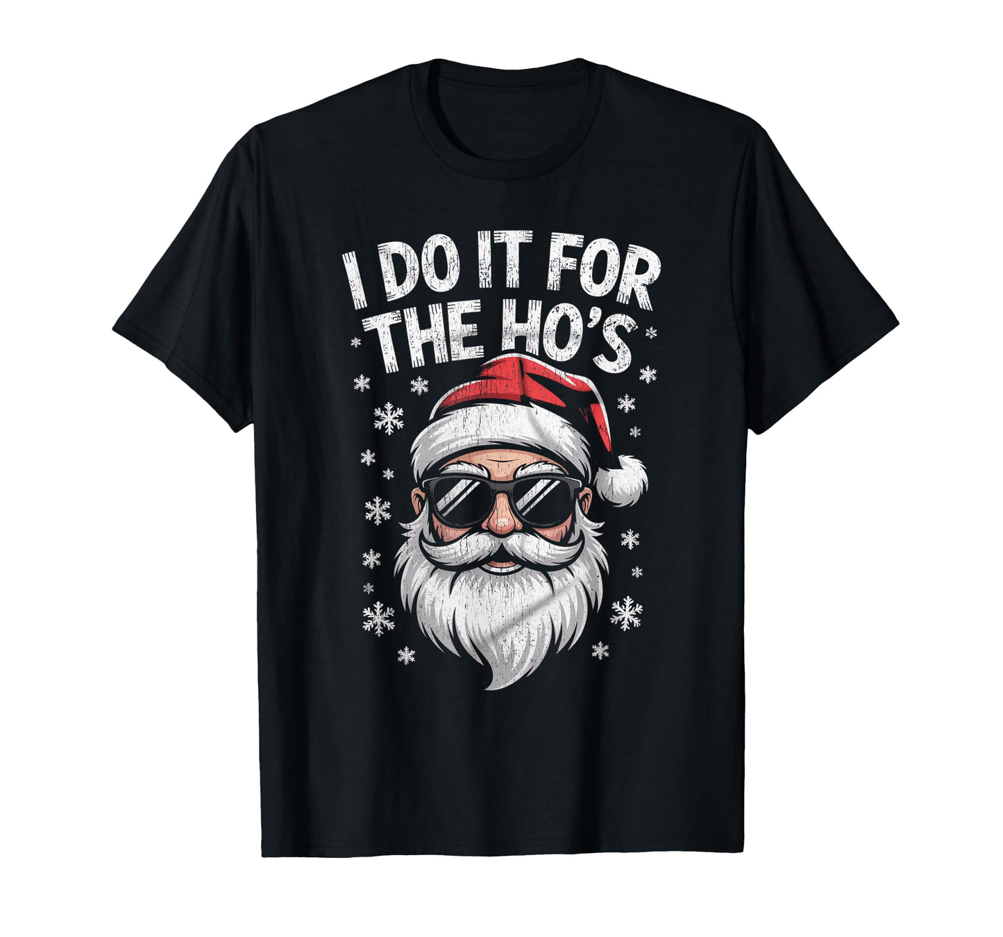 I Do It for The Ho's Funny Christmas Santa T-Shirt