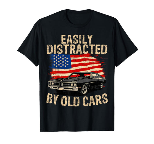 Easily Distracted by Old Cars Vintage Car Men Women T-Shirt