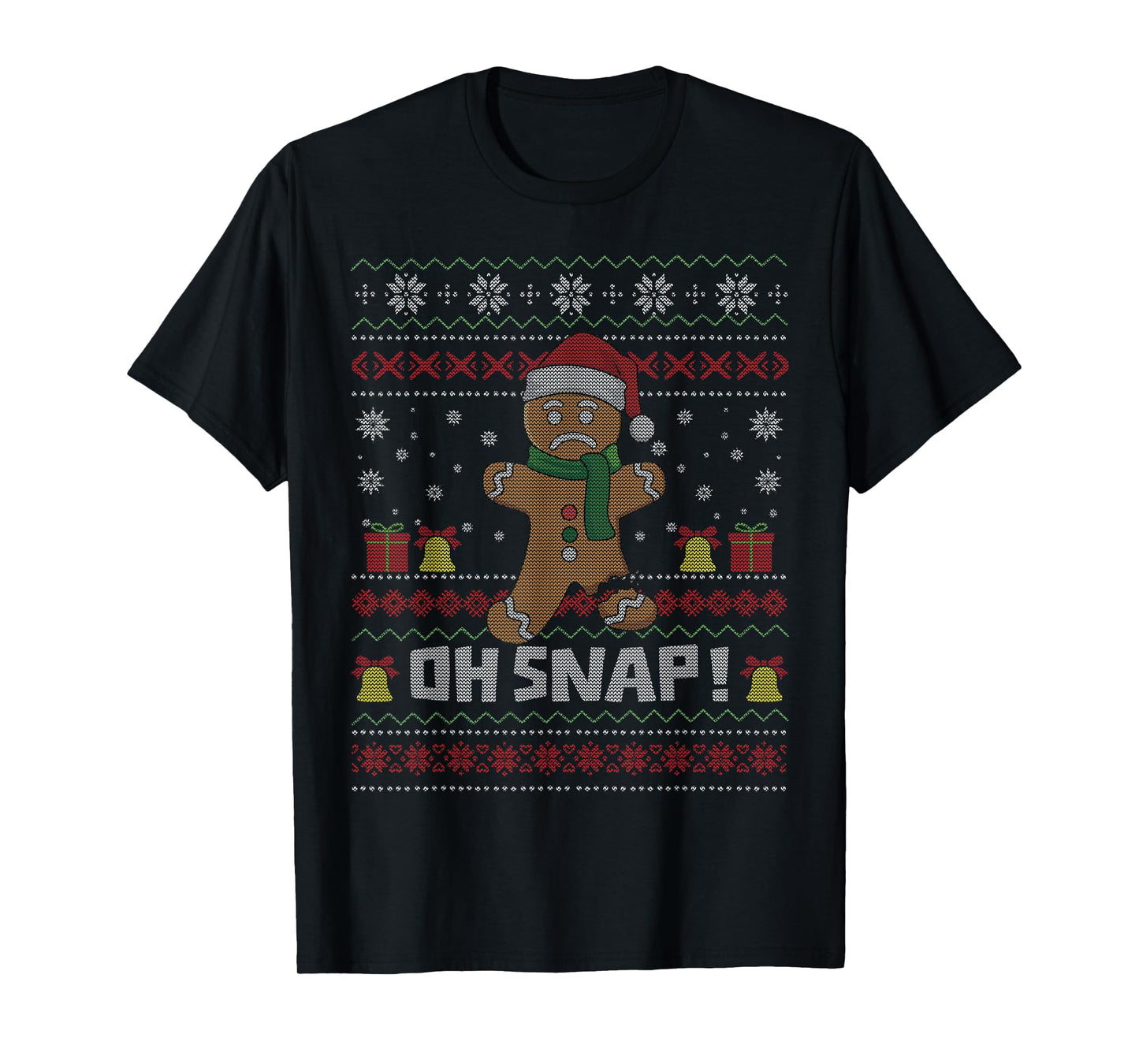Oh Snap Gingerbread Cookie Christmas Funny Ugly Christmas T-Shirt