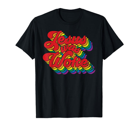 Vintage Retro Christian Ally Pride Rainbow Jesus Was Woke T-Shirt