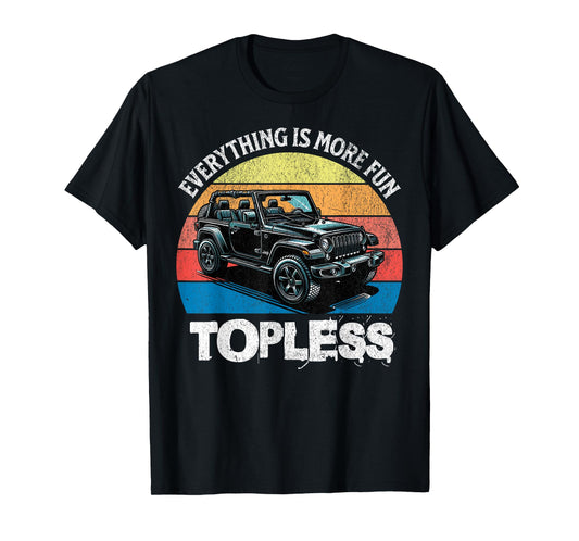 Retro Sunset Off-Roaders Everything Is More Fun Topless Men T-Shirt