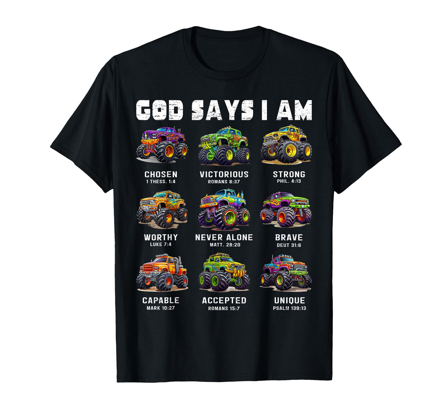 God Says I Am Monster Truck Toddler Kids Bible Verse T-Shirt