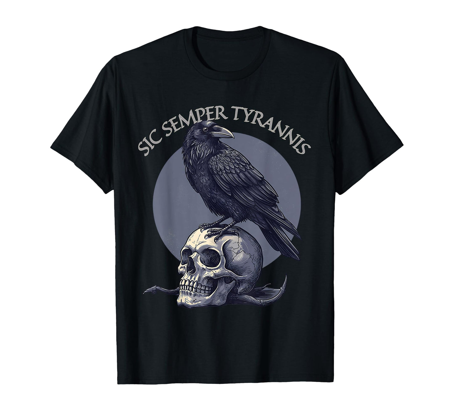 Sic Semper Tyrannis & Raven Skull T-Shirt