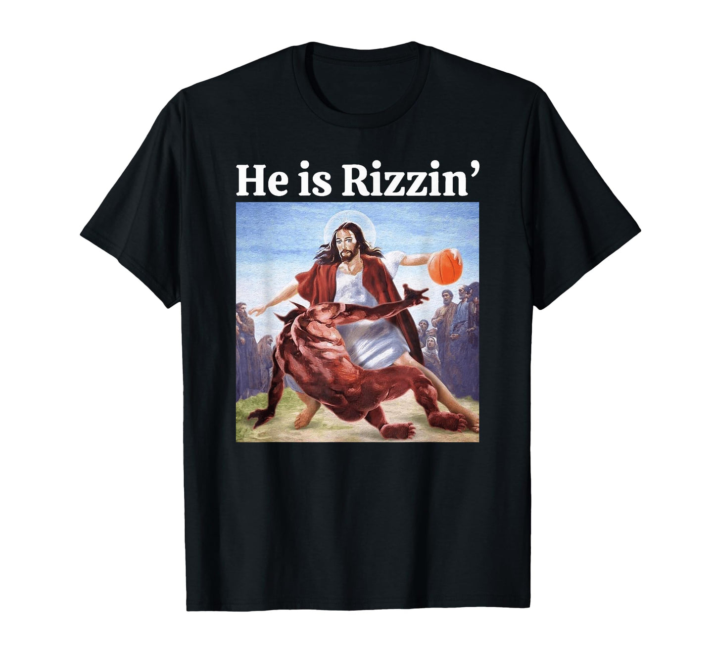 He Is Rizzin, Jesus Is Rizzen, Jesus Basketball Christian T-Shirt