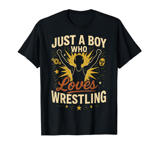 Retro Just A Boy Who Loves Wrestling Wrestler Boy T-Shirt
