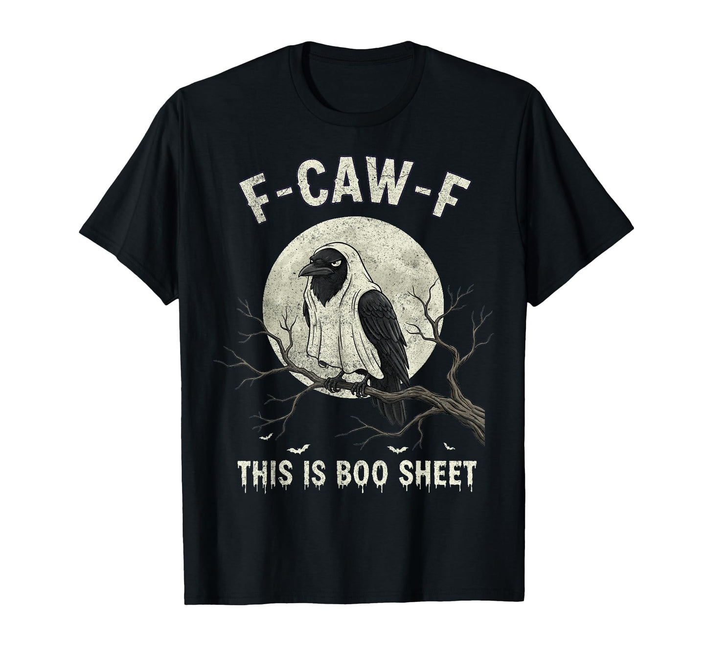 F-Caw-F This is Boo Sheet Ghost Halloween Costume Funny T-Shirt