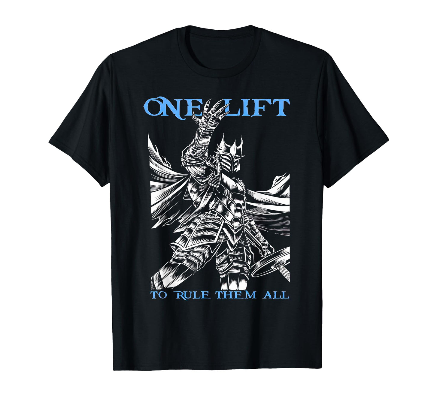 One Lift To Rule Them All Gym Weightlifting Bodybuilding T-Shirt
