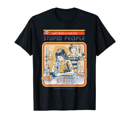A Cure For Stupid Sarcastic Retro Vintage Funny Adult Humor T-Shirt