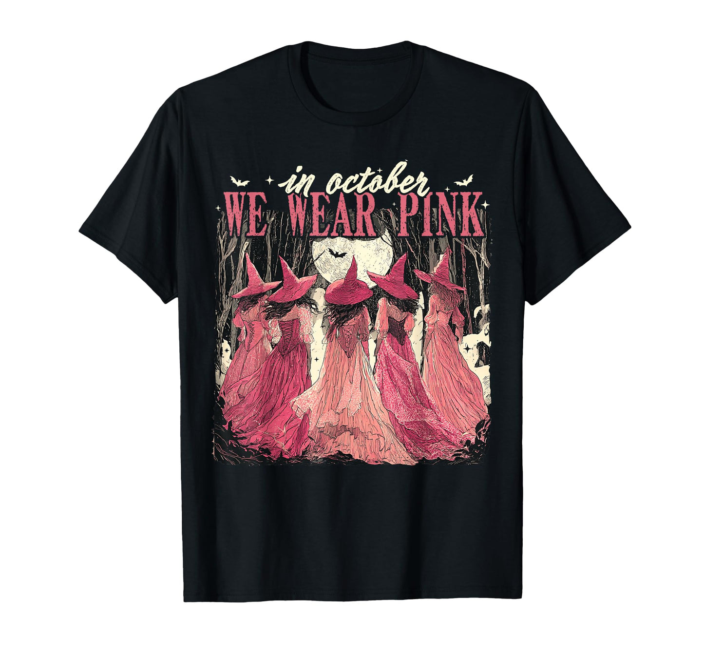in October We Wear Pink Witches Breast Cancer Awareness T-Shirt