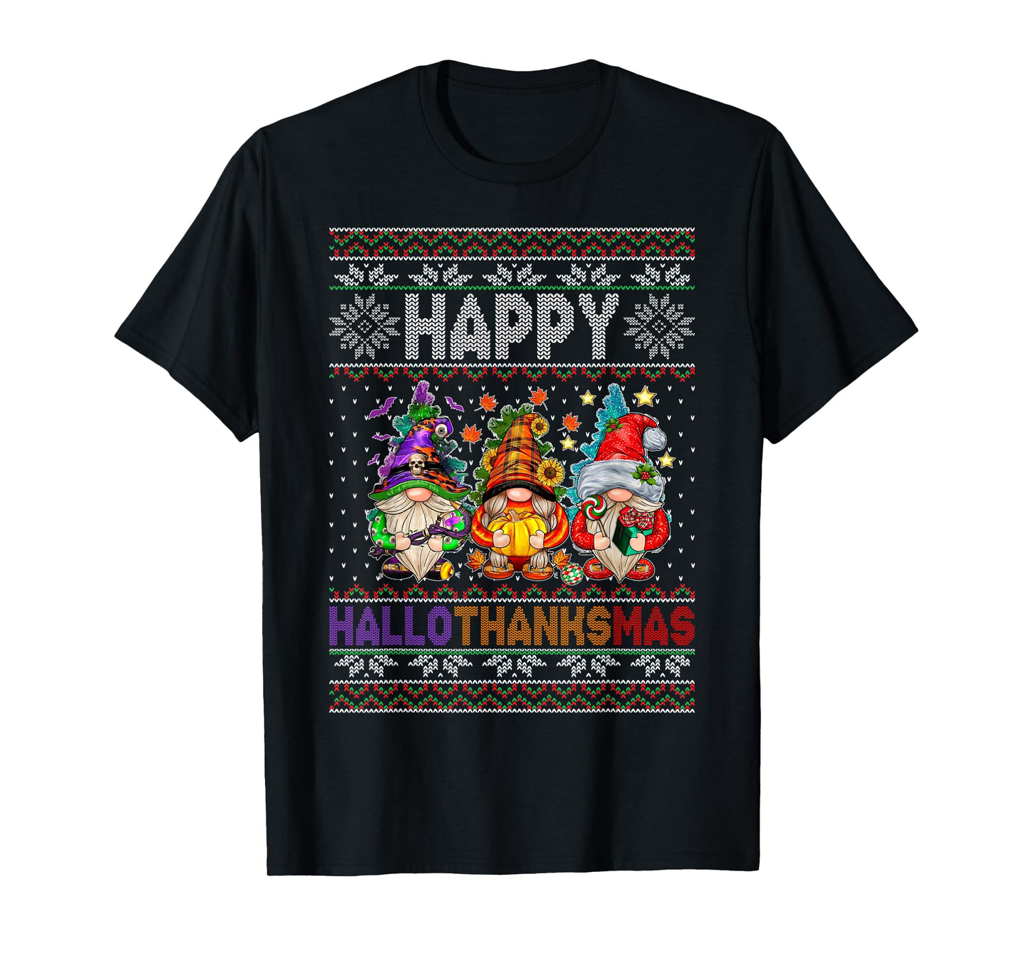 Happy Hallothanksmas Gnomes Halloween Thanksgiving Christmas T-Shirt