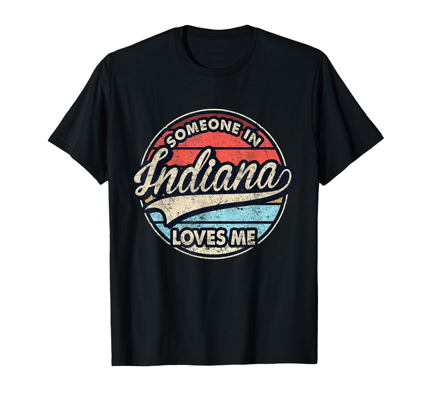Someone In Indiana Loves Me US State Cool Retro T-Shirt