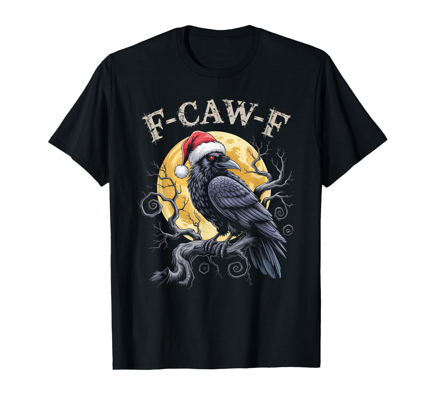 Funny Crow F-CAW-F Black Bird, Gothic Christmas Santa Hat T-Shirt