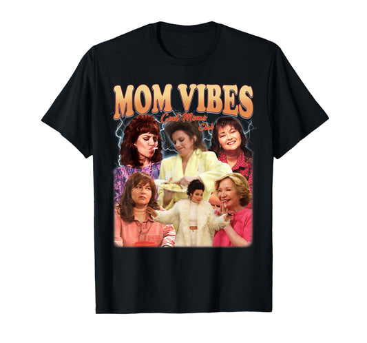 Retro 90’s Mom Vibes Funny Mom Life Mother's Day Clothing T-Shirt
