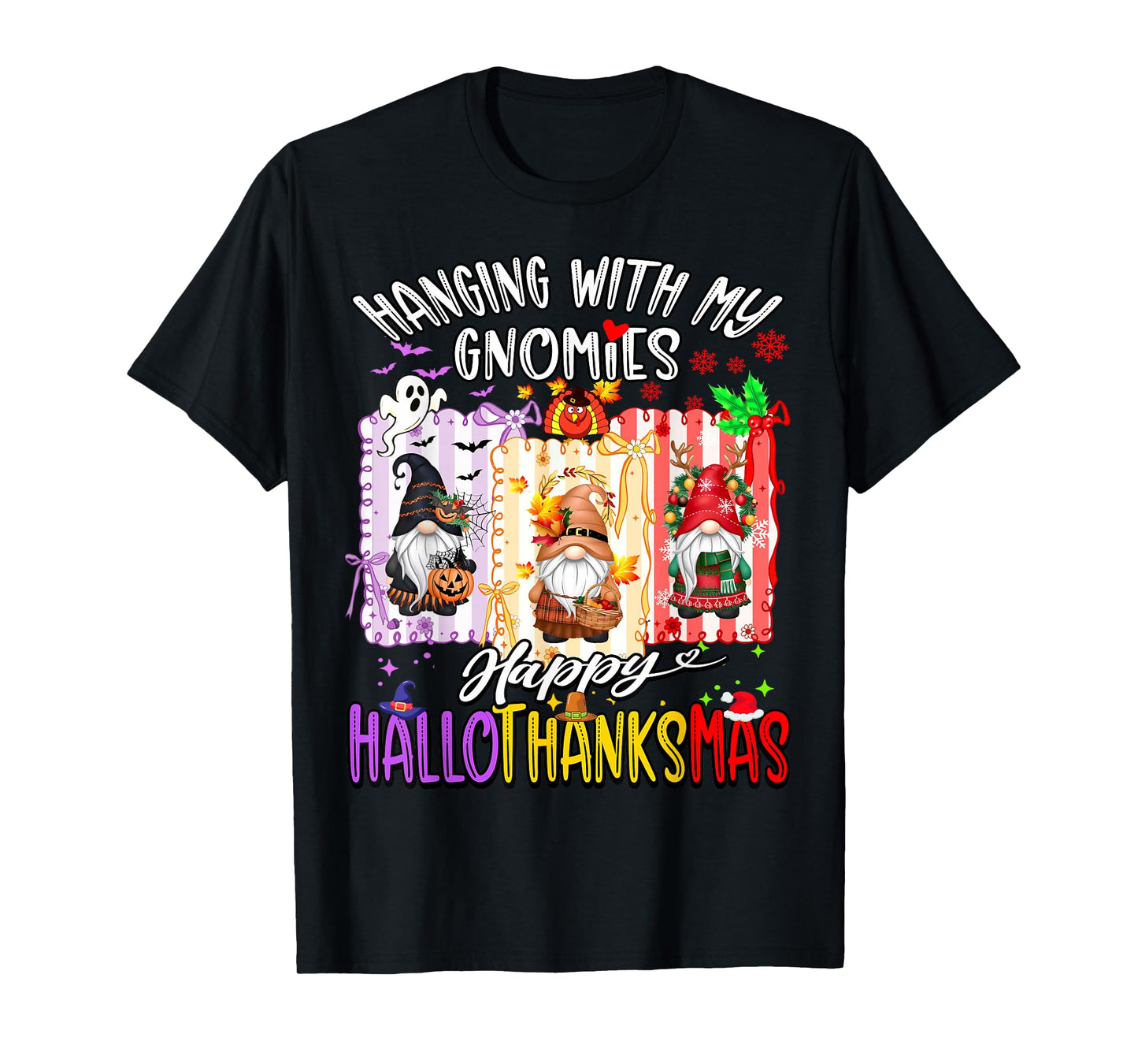 Hanging with My Gnomies Happy Hallothanksmas Coquette Bow T-Shirt
