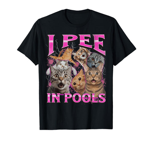 I Pee In Pools Funny Unhinged Cat Meme Bootleg Graphic 90s T-Shirt