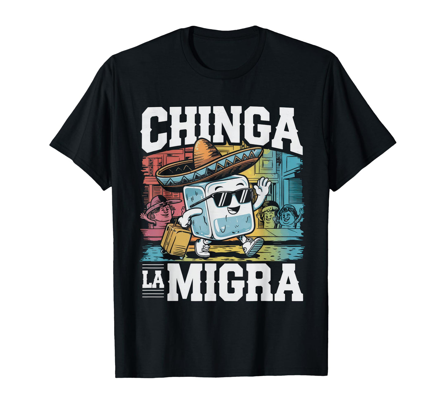 Chinga La Migra Tshirt Men Women 8645 Abolish Ice Retro T-Shirt