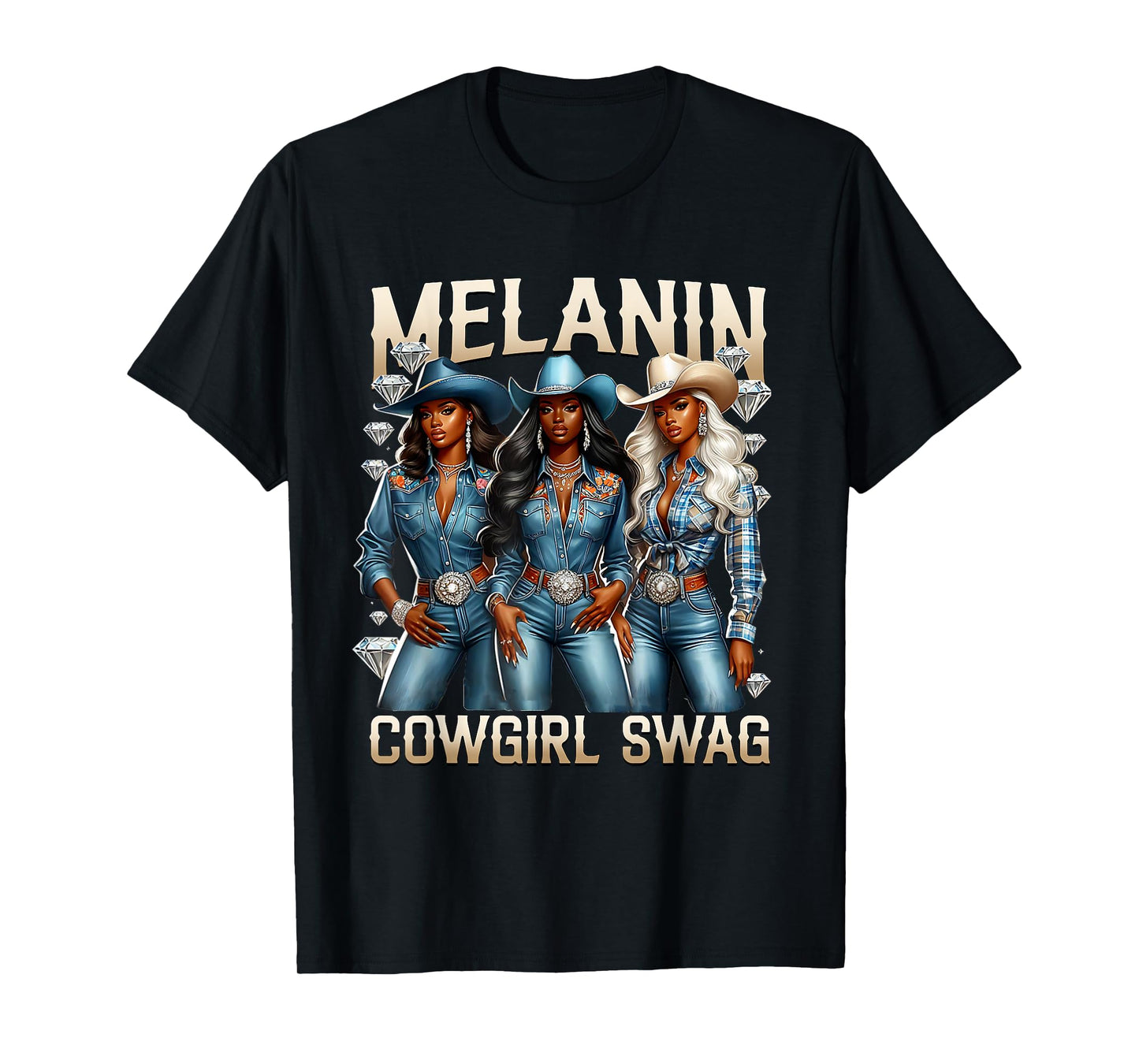 Black Cowgirl Swag Western Rodeo Melanin Denims and Diamond T-Shirt