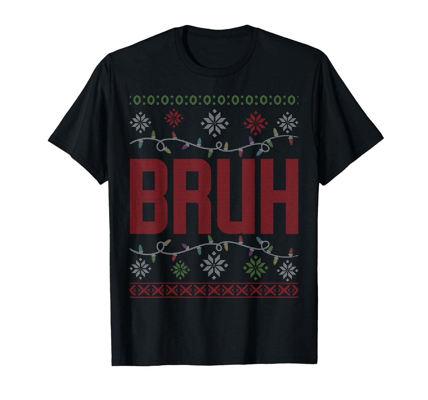 Bruh Christmas Happy Christmas Funny Ugly Christmas T-Shirt