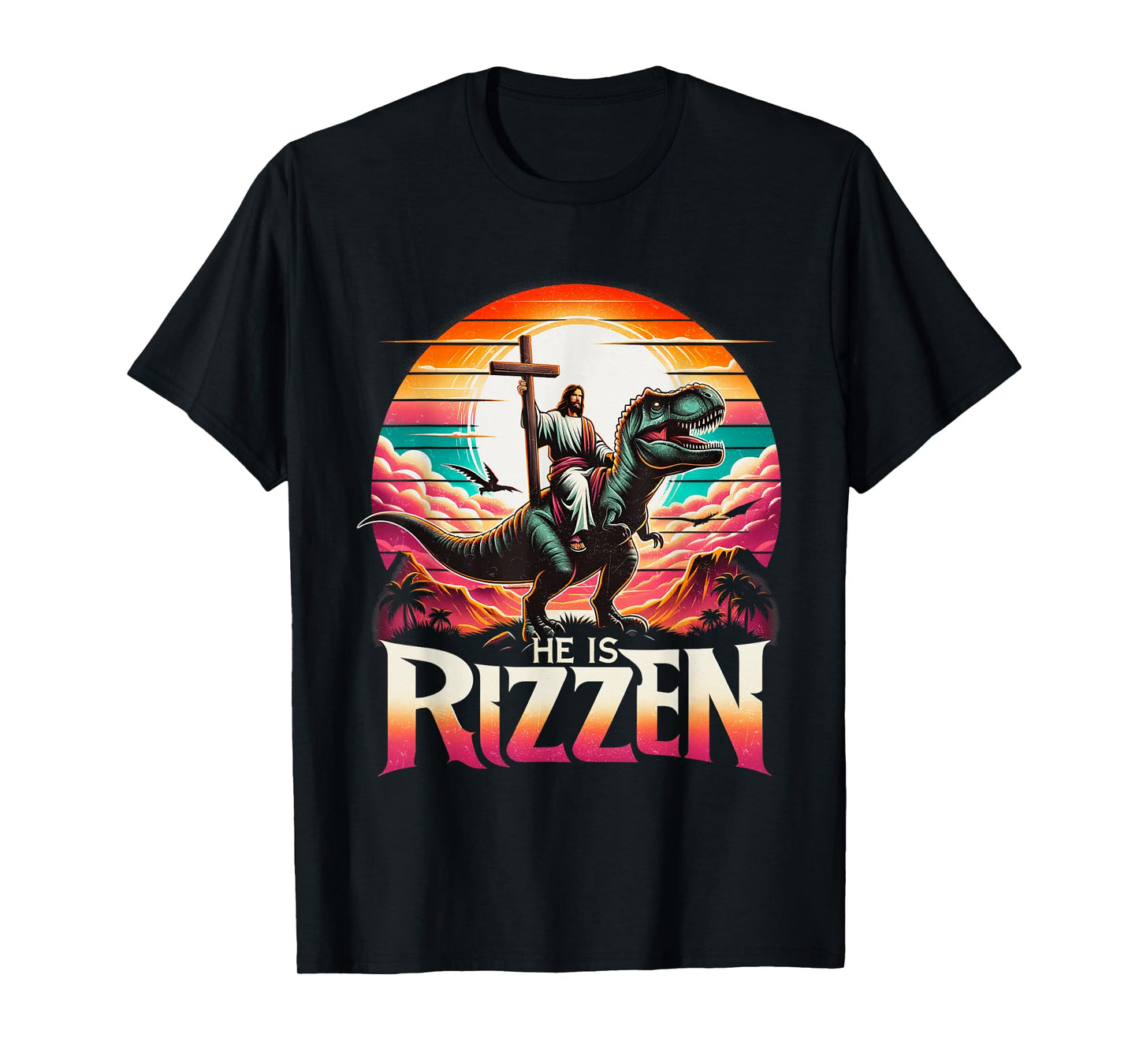 He Is Rizzen Jesus Has Rizzen Retro Christian Dinosaur T-Shirt