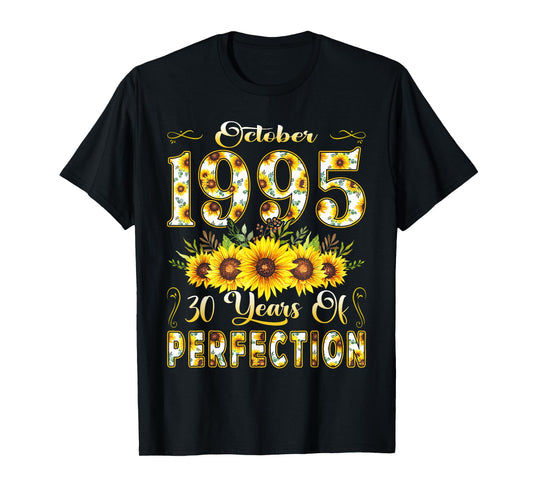 30 Year Old October 1995 Sunflower 30th Birthday Women T-Shirt