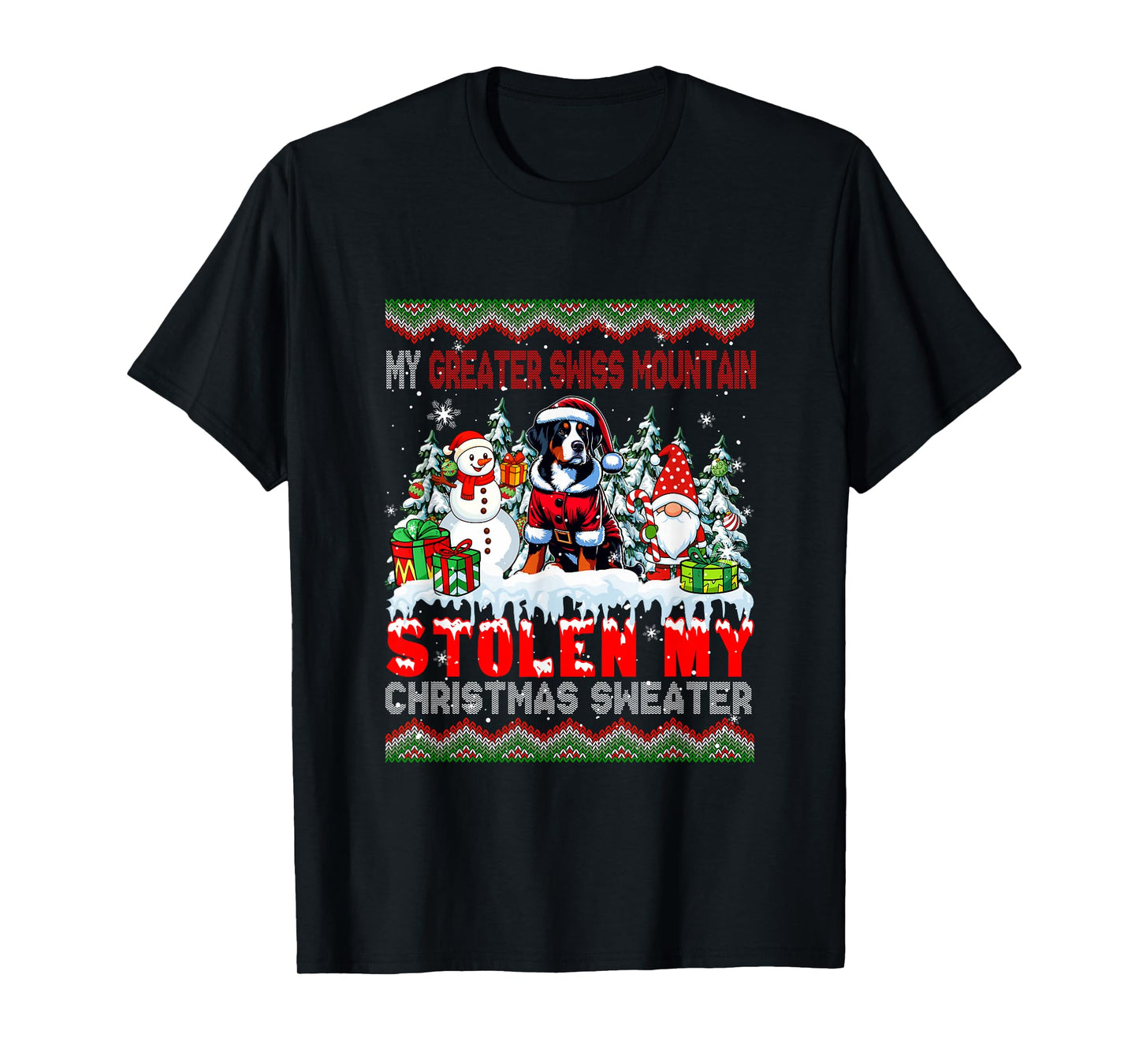 My Greater Swiss Mountain Stolen Christmas Sweater Dog Gnome T-Shirt