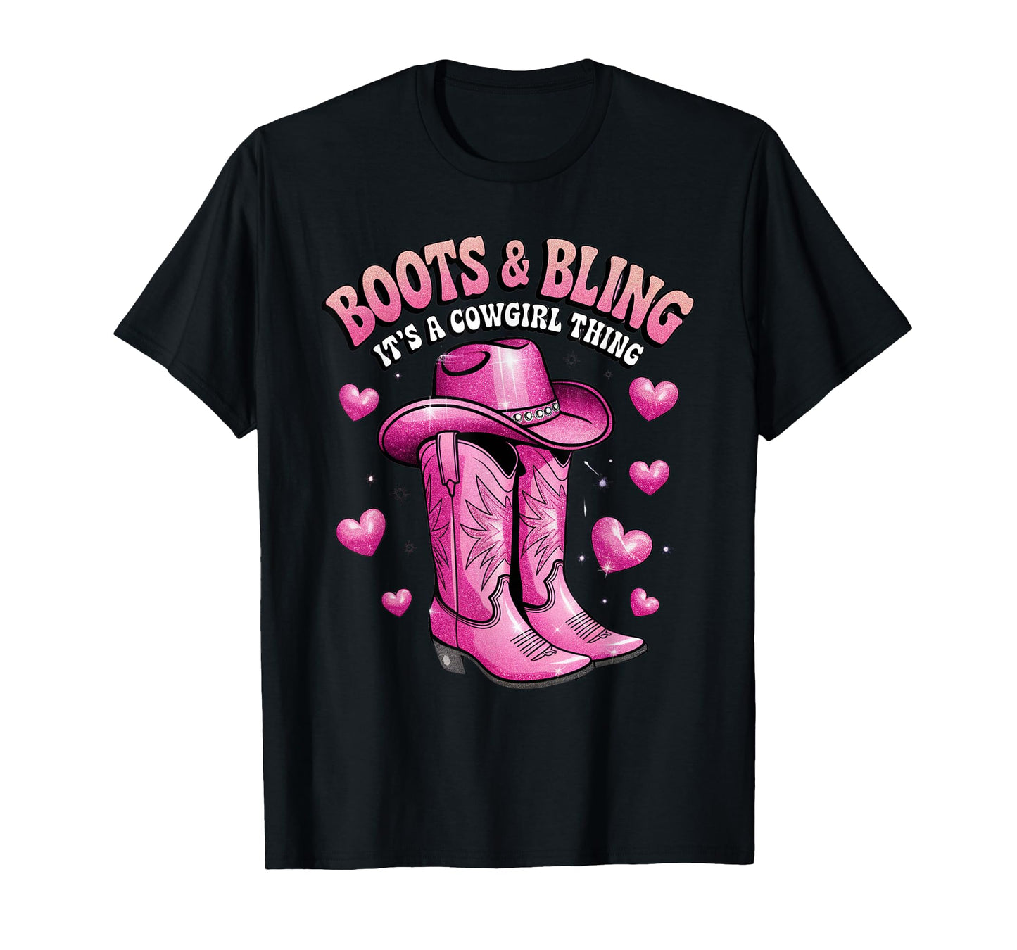 Boots and Bling its a Cowgirl Thing Rodeo Love Country Girls T-Shirt
