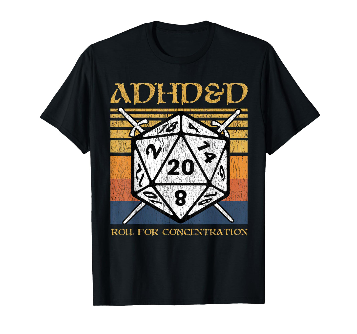 ADHD&D Roll For Concentration Retro Funny Table Top Gamer T-Shirt