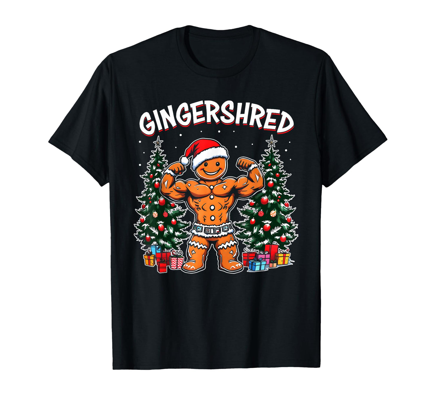 Gingershred Funny Gingerbread Man Gym Bodybuilding Christmas T-Shirt