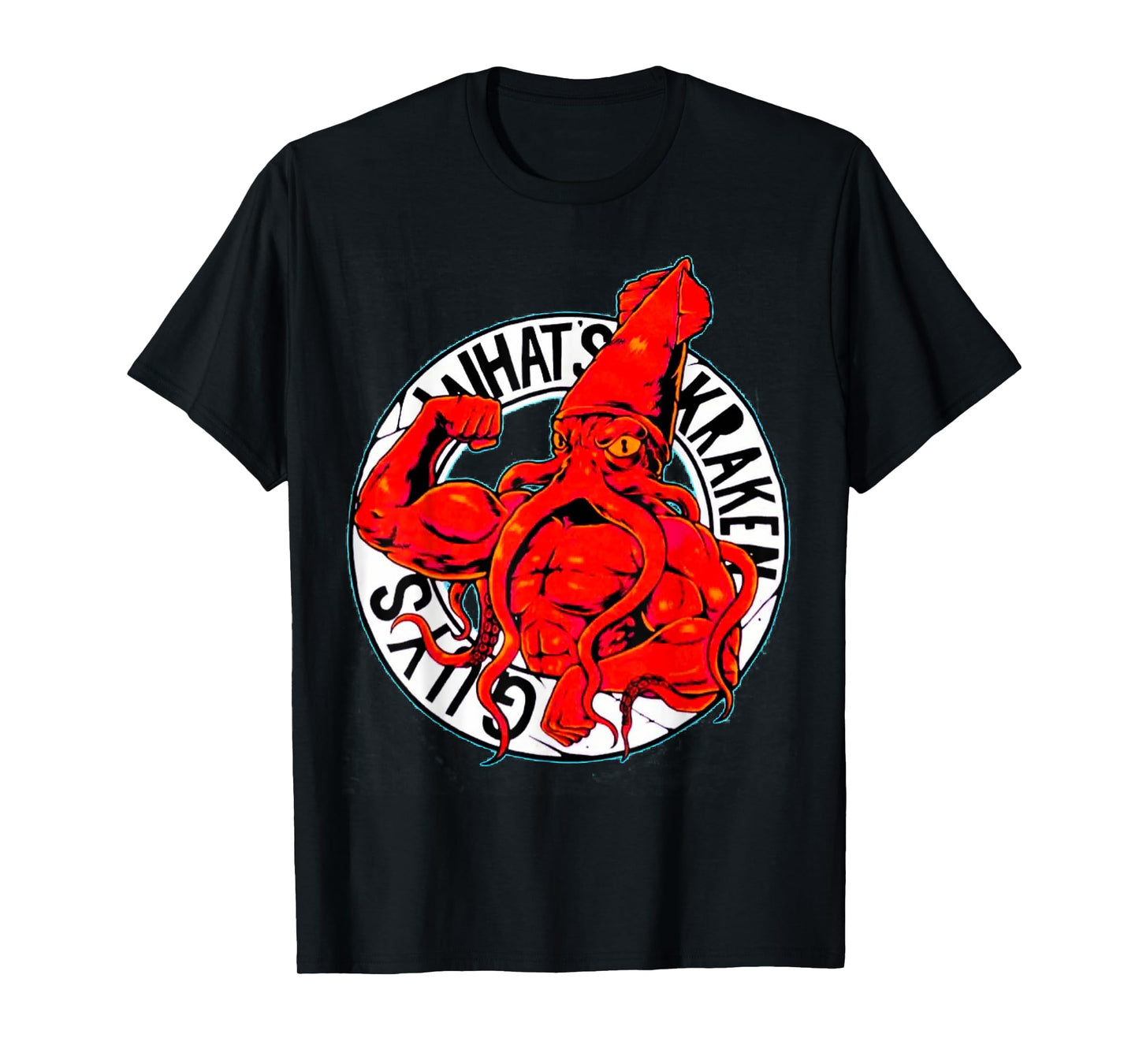 What's Kraken Gym Fitness Weightlifting Bodybuilding Workout T-Shirt