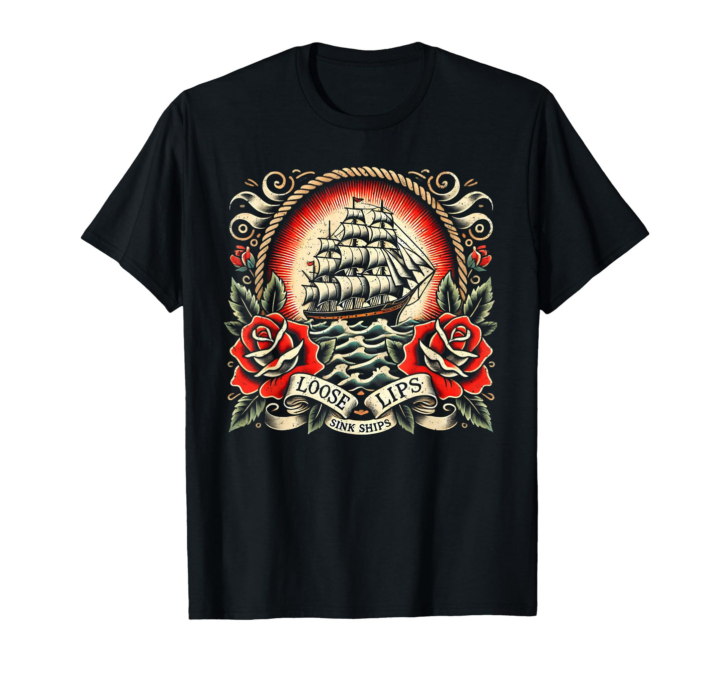 Loose Lips Sink Ships Funny Sarcastic T-Shirt