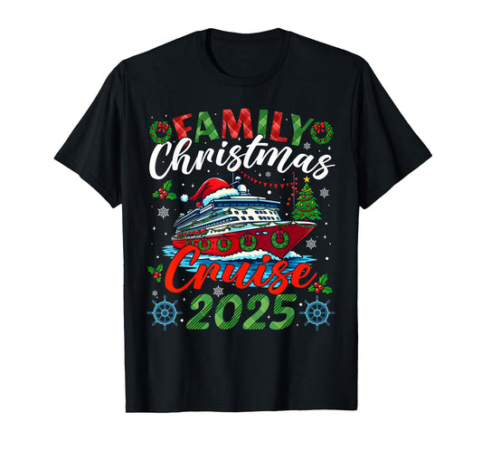 Family Christmas Cruise 2025 Xmas Matching Men Women Kids T-Shirt