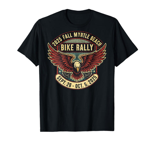 2025 Fall Myrtle Beach Bike Rally with Vintage Art ON Back T-Shirt