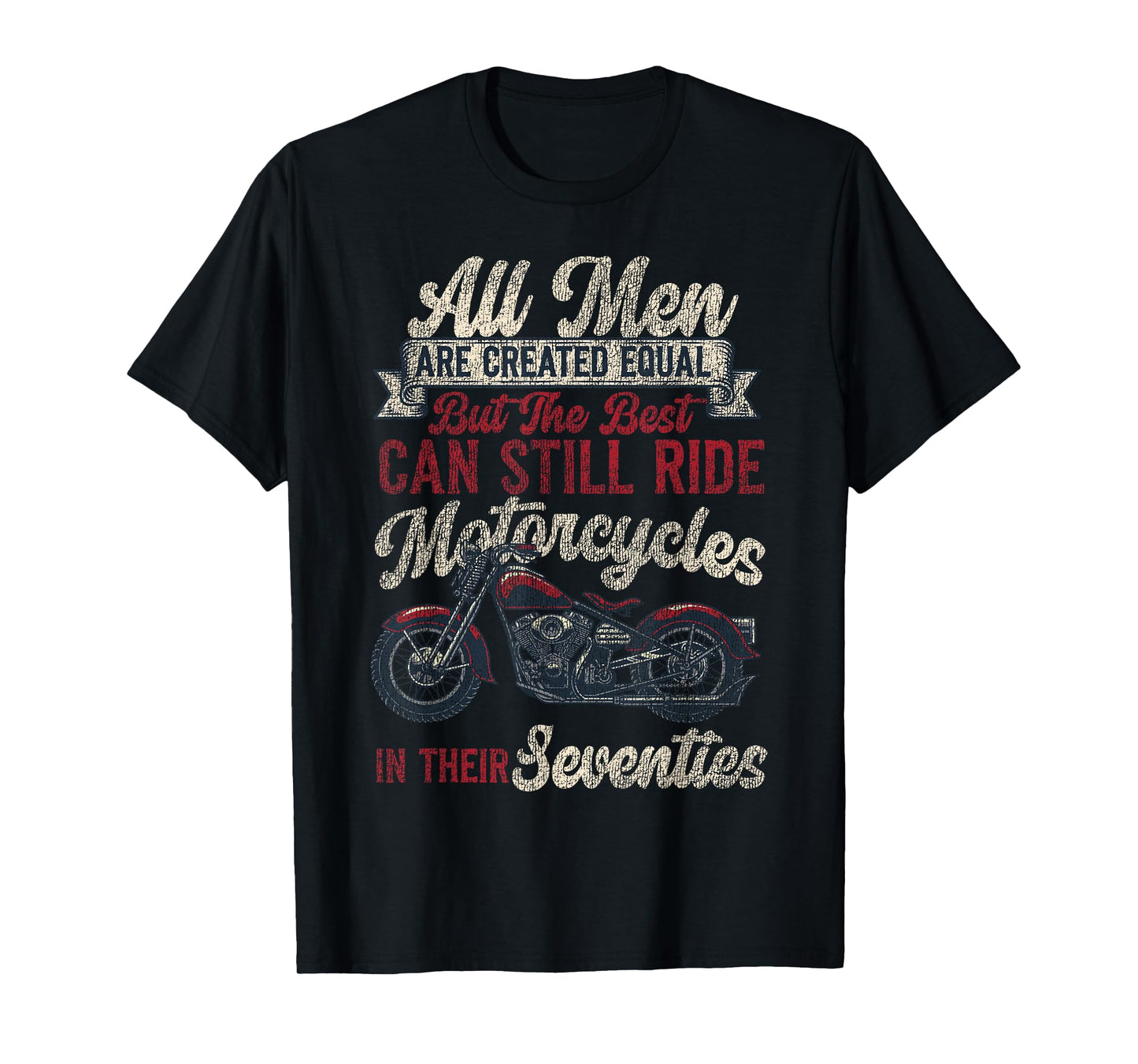 Classic Motorcycle Biker Grandpa 70th Birthday All Men Are T-Shirt