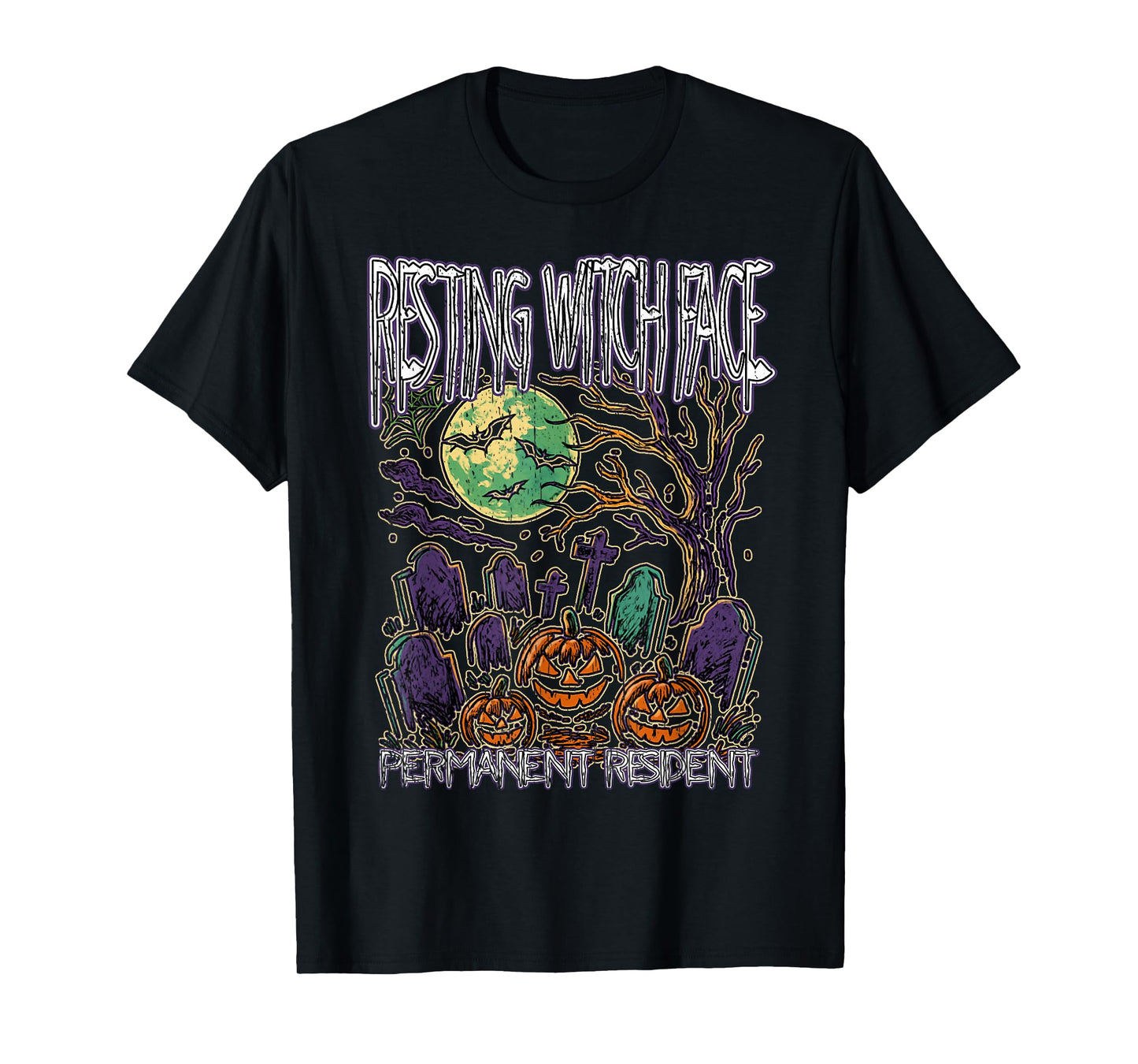 Resting Witch FACE Permanent Resident Happy Halloween Spooky T-Shirt