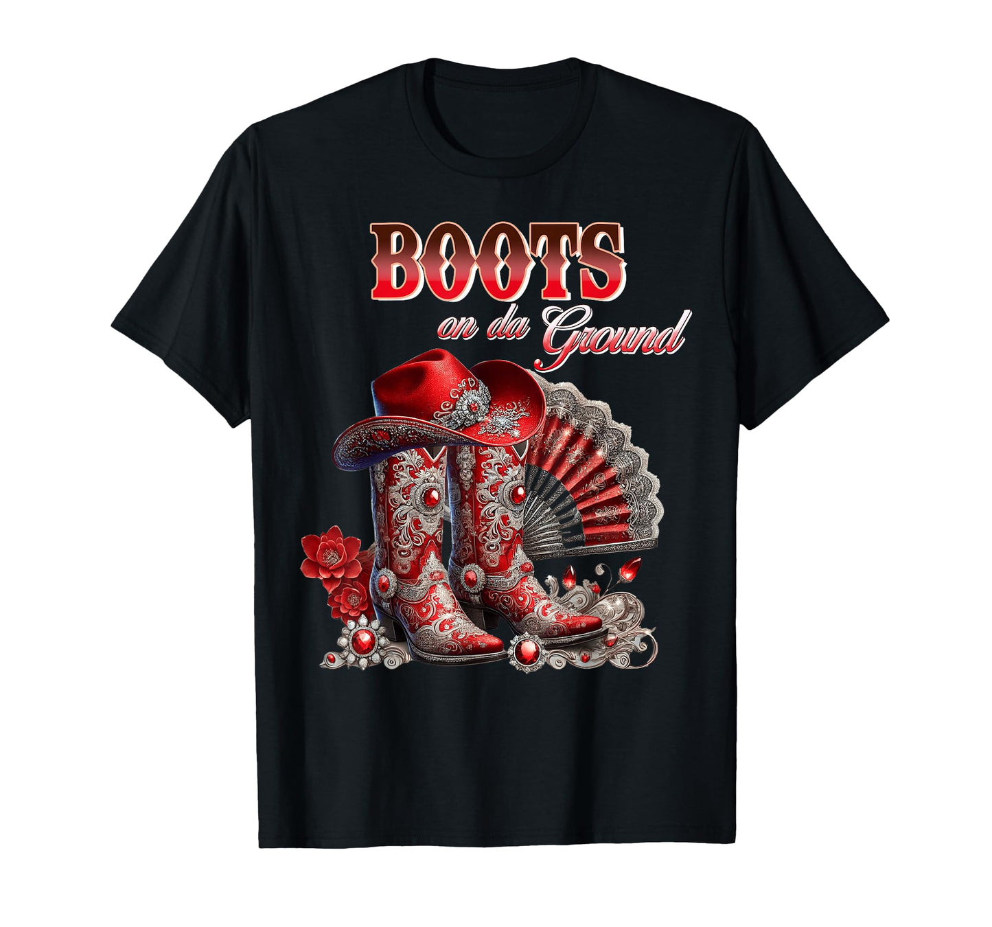Boots On The Ground Boot Cowboy Western Cowgirl Linedance T-Shirt