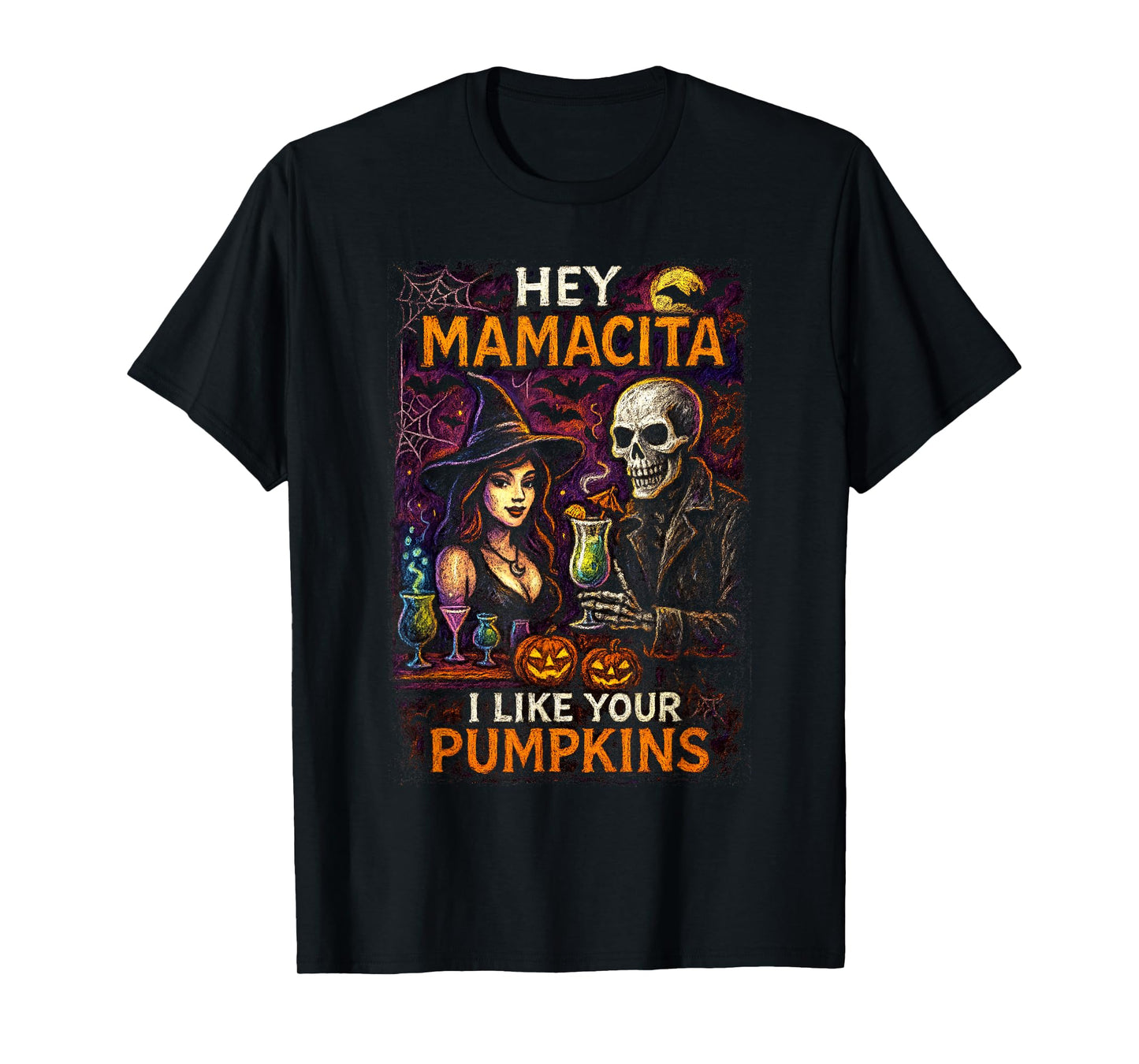 Hey Mamacita – Halloween Bar Flirt Pumpkins Design T-Shirt